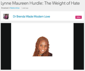 The Weight of Hate with Lynne Maureen Hurdle and Dr. Brenda Wade